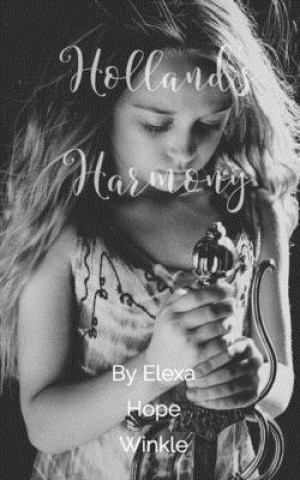 Livre Holland's Harmony Elexa Hope Winkle