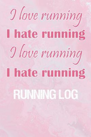 Kniha Running Log: Running Log for tracking and monitoring your workouts and progress towards your fitness goals. Kwg Creates