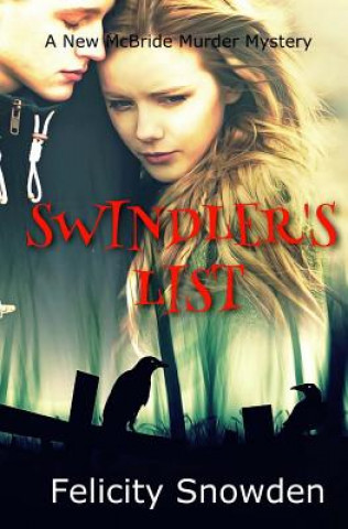 Książka Swindler's List: A New McBride Murder Mystery Felicity Snowden