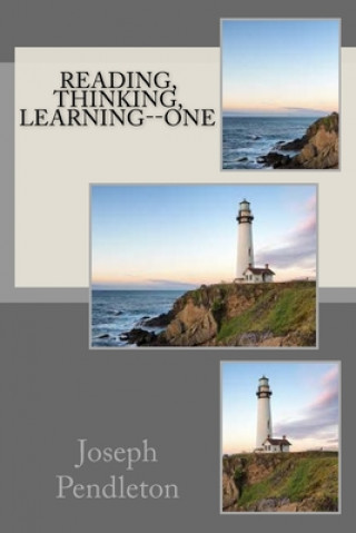 Knjiga Reading, Thinking, Learning--One Joseph Pendleton