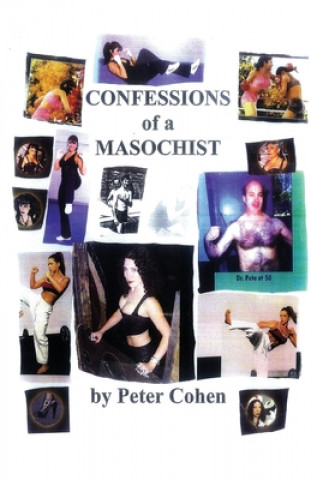Carte Confessions of A Masochist Peter Cohen