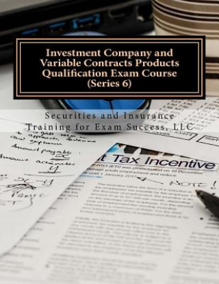 Книга Investment Company and Variable Contracts Products Qualification Exam Course Securities and Insuran For Exam Success