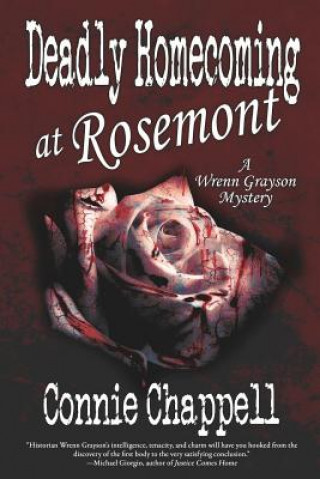 Carte Deadly Homecoming at Rosemont Connie Chappell