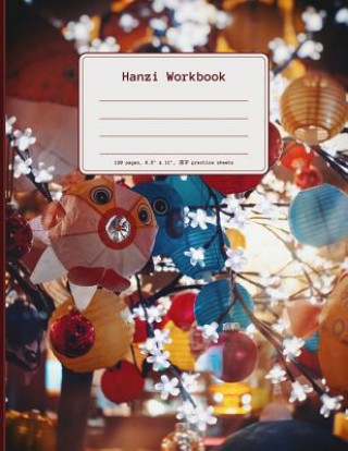 Книга Hanzi Workbook: 120 Numbered Pages (8.5x11), Practice Grid Cross Diagonal, 14 Boxes Per Character, Ideal for Students and Pupils Learn Whita Design