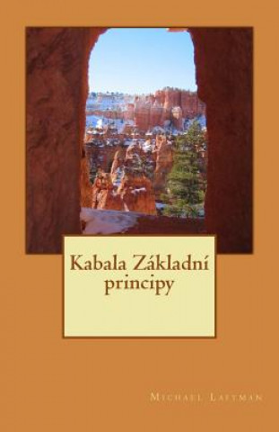 Kniha Kabala Zakladni Principy Michael Laitman