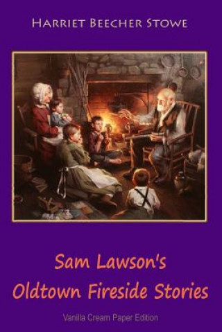 Carte Sam Lawson's Oldtown Fireside Stories Harriet Beecher Stowe
