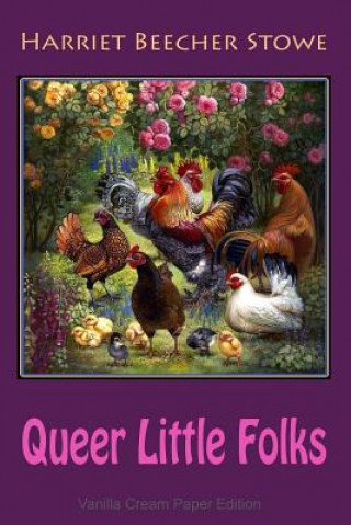 Book Queer Little Folks Harriet Beecher Stowe