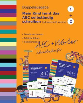 Książka Mein Kind lernt das ABC selbständig schreiben: Doppelausgabe Schreibschrift schwarz-weiss Dorthe Muller