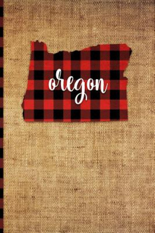 Carte Oregon: 6 X 9 108 Pages: Buffalo Plaid Oregon State Silhouette Hand Lettering Cursive Script Design on Soft Matte Cover Notebo Print Frontier