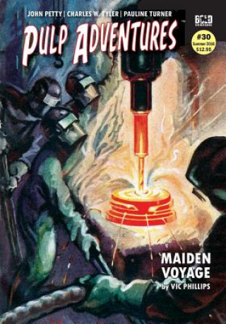 Könyv Pulp Adventures #30: Maiden Voyage Vic Phillips