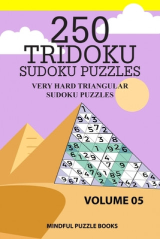 Książka 250 Tridoku Sudoku Puzzles: Very Hard Triangular Sudoku Puzzles Mindful Puzzle Books