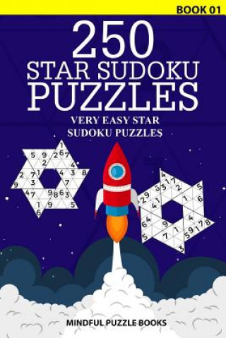 Book 250 Star Sudoku Puzzles: Very Easy Star Sudoku Puzzles Mindful Puzzle Books