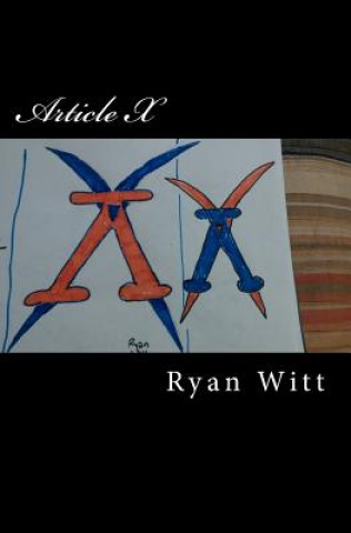 Libro Article X (second edition) Ryan Witt