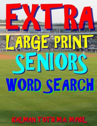 Buch Extra Large Print Senior Word Search Kalman a. Toth M. a. M.