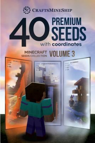 Książka 40 Premium Seeds with Coordinates: Minecraft Seeds Collection, Volume 3 Craftsmineship