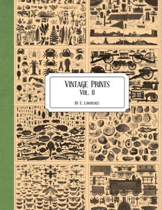 Könyv Vintage Prints: Vol. 8 E. Lawrence