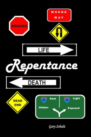 Knjiga Repentance Gary Schulz