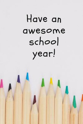 Carte Have an awesome school year! M. O'Reilly