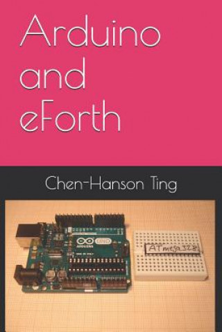 Buch Arduino and eForth Juergen Pintaske