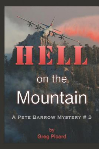 Knjiga Hell on the Mountain Greg Picard