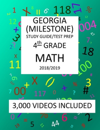 Könyv 4th Grade GEORGIA MILESTONE, 2019 MATH, Test Prep: : 4th Grade GEORGIA MILESTONE 2019 MATH Test Prep/Study Guide Math Shannon