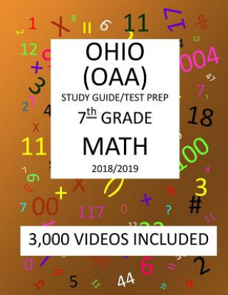 Kniha 7th Grade OHIO OAA, 2019 MATH, Test Prep: 7th Grade OHIO ACHIEVEMENT ASSESSMENT 2019 MATH Test Prep/Study Guide Mark Shannon