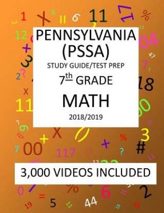 Carte 7th Grade PENNSYLVANIA PSSA, 2019 MATH, Test Prep: : 7th Grade PENNSYLVANIA SYSTEM of SCHOOL ASSESSMENT 2019 MATH Test Prep/Study Guide Mark Shannon