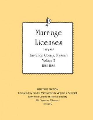 Knjiga Lawrence County Marriages 1881-1886 Fred G. Mieswinkel