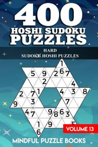Carte 400 Hoshi Sudoku Puzzles: Hard Sudoku Hoshi Puzzles Mindful Puzzle Books