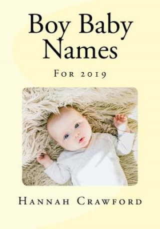 Kniha Boy Baby Names: For 2019 Hannah Crawford