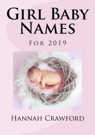 Książka Girl Baby Names: For 2019 Hannah Crawford