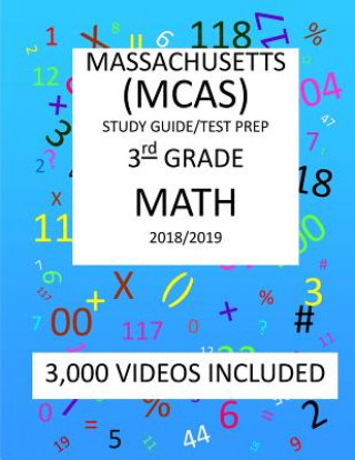 Книга 3rd Grade MASSACHUSETTS MCAS, 2019 MATH, Test Prep: 3rd Grade MASSACHUSETTS MCAS 2019 MATH Test Prep/Study Guide Mark Shannon