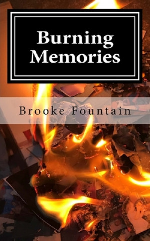 Carte Burning Memories Brooke Fountain