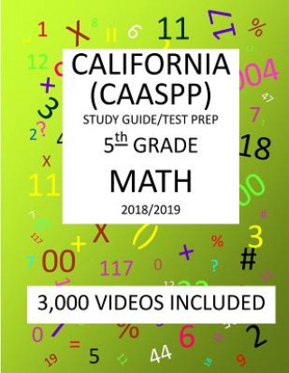 Książka 3rd Grade CALIFORNIA CAASPP, 2019 MATH, Test Prep: 3th Grade CALIFORNIA CAASPP, 2019 MATH, Test Prep: Mark Shannon