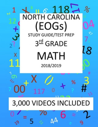 Kniha 3rd Grade NORTH CAROLINA EOGs, 2019 MATH, Test Prep: 3rd Grade NORTH CAROLINA END OF GRADE 2019 MATH Test Prep/Study Guide Mark Shannon