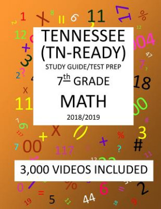 Libro 7th Grade TENNESSEE TN-READY, 2019 MATH, Test Prep: 7th Grade TENNESSEE TN-READY 2019 MATH Test Prep/Study Guide Mark Shannon