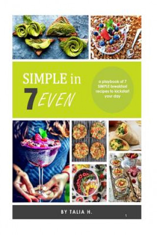Βιβλίο Simple 7: 7 Day Breakfast Guide Talia H