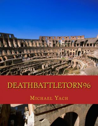 Carte DeathBattleTorn96 Michael T. Yach