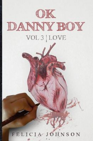 Książka OK Danny Boy: Love Felicia Johnson