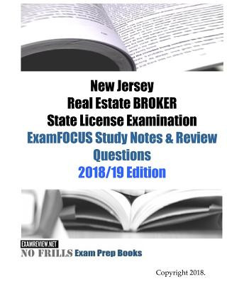 Kniha New Jersey Real Estate BROKER State License Examination ExamFOCUS Study Notes & Review Questions Examreview