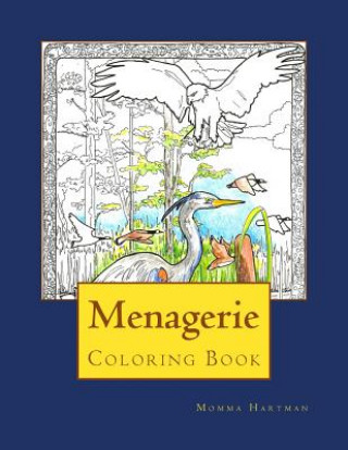 Kniha Menagerie: Coloring Book Sherry L. Hartman