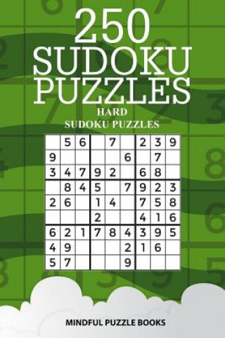 Carte 250 Sudoku Puzzles: Hard Sudoku Puzzles Mindful Puzzle Books