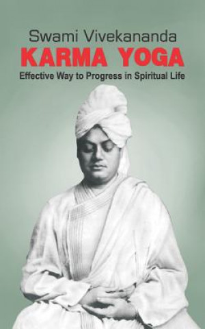 Könyv Karma Yoga Swami Vivekananda