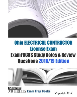 Kniha Ohio ELECTRICAL CONTRACTOR License Exam ExamFOCUS Study Notes & Review Questions Examreview