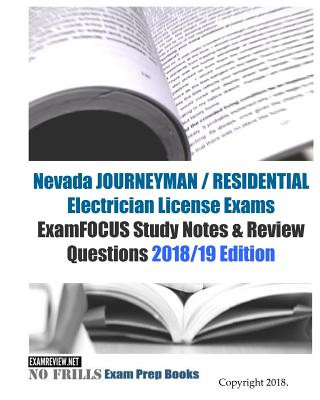 Kniha Nevada JOURNEYMAN / RESIDENTIAL Electrician License Exams ExamFOCUS Study Notes & Review Questions Examreview