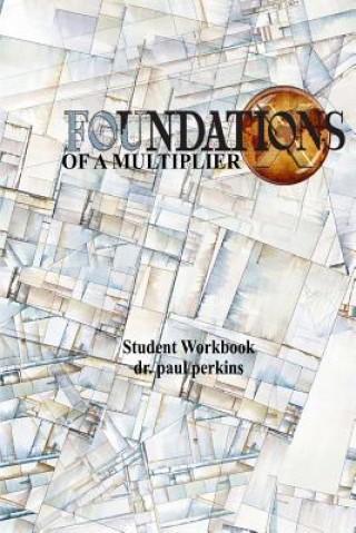 Carte Foundations of a Multiplier Student Book Paul Perkins