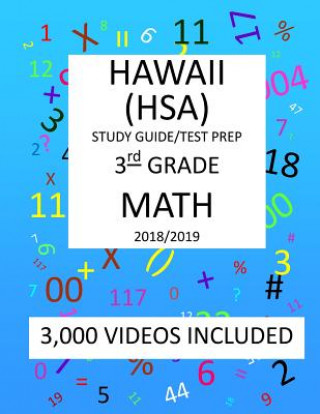 Buch 3rd Grade HAWAII HSA, 2019 MATH, Test Prep: 3rd Grade HAWAII STATE ASSESSMENT 2019 MATH Test Prep/Study Guide Mark Shannon