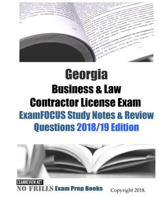 Książka Georgia Business & Law Contractor License Exam ExamFOCUS Study Notes & Review Questions Examreview