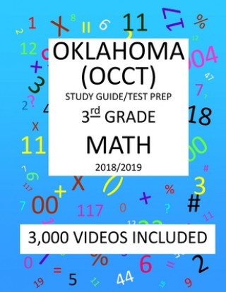 Carte 3rd Grade OKLAHOMA OCCT, 2019 MATH, Test Prep: : 3rd Grade OKLAHOMA CORE CURRICULUM TEST 2019 MATH Test Prep/Study Guide Mark Shannon