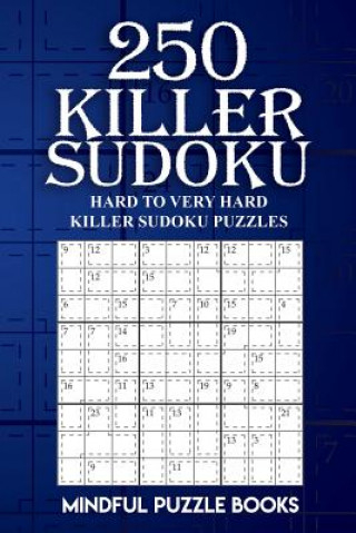 Kniha 250 Killer Sudoku Mindful Puzzle Books